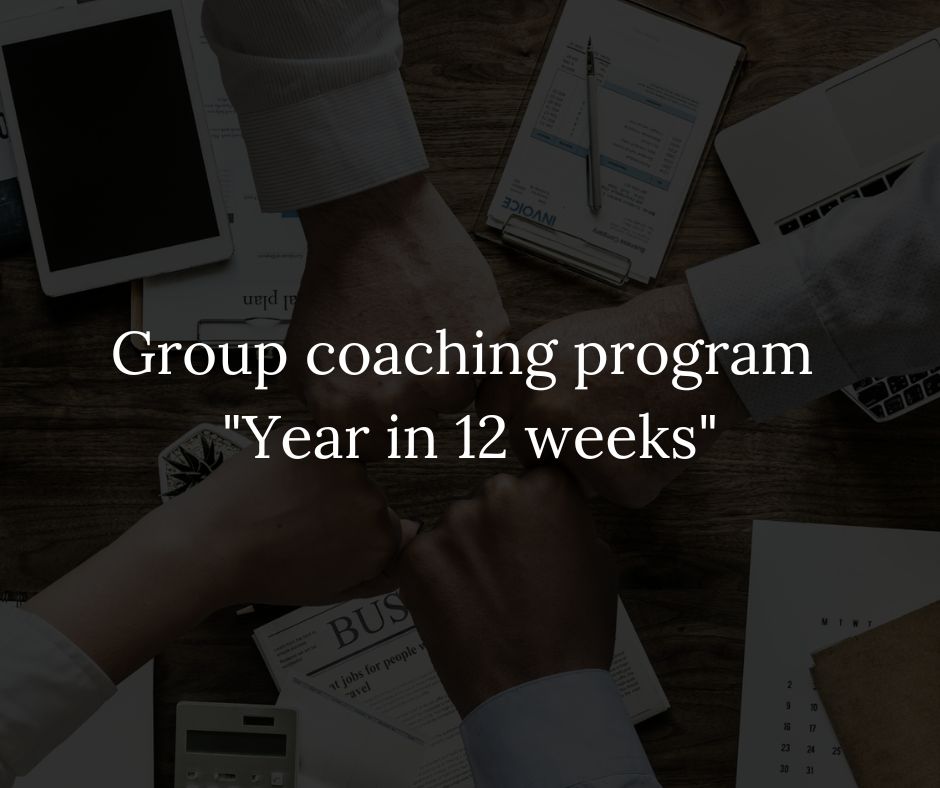 Group coaching program "Year in 12 weeks"​