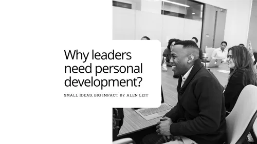 Why leaders need personal development?